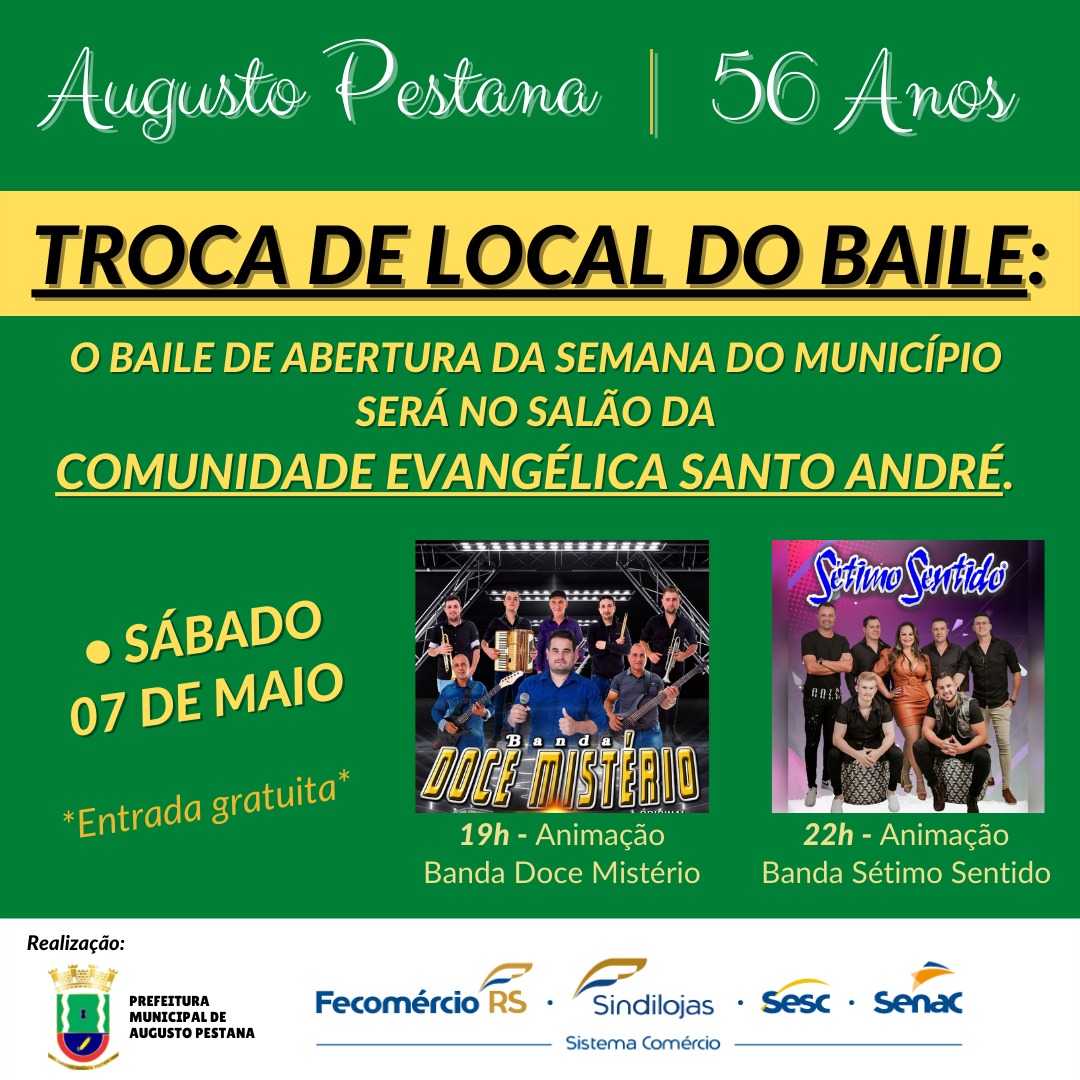 AUGUSTO PESTANA 56 ANOS ATENÇÃO! TROCA DO LOCAL DO BAILE!