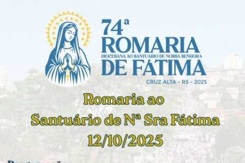 Cruz Alta se prepara para a 74ª Romaria ao Santuário de Fátima