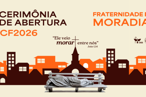 CNBB lança Campanha da Fraternidade 2026, em Brasília (DF) e em Aparecida (SP), com foco no direito à moradia digna